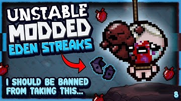 I SHOULD BE BANNED FROM THIS ITEM!  |  Unstable Modded Eden Streaks