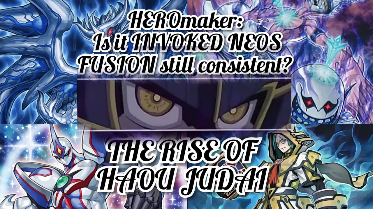 HEROmaker: Is it INVOKED NEOS FUSION still consistent? [Yu-Gi-Oh! Duel Links]