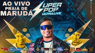 Download Lagu SET AO VIVO SUPER POP ULTRA LIVE - EM MARUDA 27-07-2025 DJ EDIELSON MP3