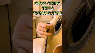 HOW TO PLAY CROSS-STRING TRILLS - Classical Guitar