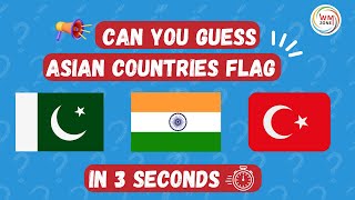 Flag quiz  \/\/ Guess and learn all 50 FLAGS OF ASIA in 3 second | FLAG QUIZ