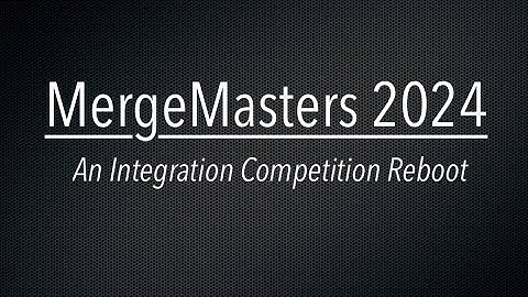 Merge Masters 2024 (An Integration Competition Reboot)
