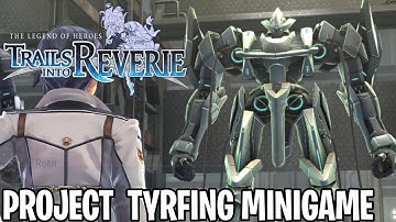 Trails into Reverie | Project Tyrfing Minigame Cutscenes & Walkthrough