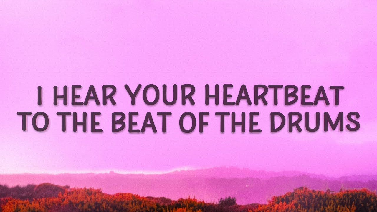 Kesha   Die Young Lyrics  I hear your heartbeat to the beat of the drums