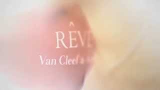 Rêve by Van Cleef & Arpels