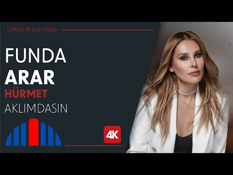 Funda Arar - Aklımdasın (Official 4K Lyric Video) - \