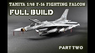 F-16 Viper - Tamiya 1/48 scale model aircraft - Full Build