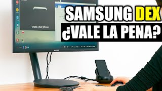 ¿Qué es el SAMSUNG DEX? y ¿VALE LA PENA usarlo en 2024?