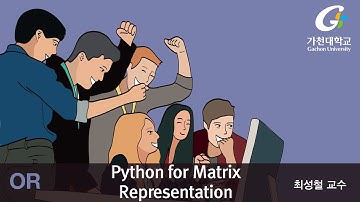 K-MOOC Operations Research : Python for Matrix Representation