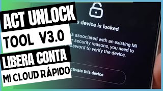 ACT UNLOCK TOOL V3.0 Ferramenta GRATUITA faz SEMI DEFINITIVO  e PARCIAL