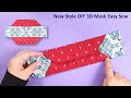 New Style Breathable Face Mask Sewing Tutorial | DIY 3D No Fog Easy Pattern Fabric Mask Making Ideas