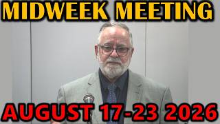 JW Midweek Meeting for this Week august 17-23 2026