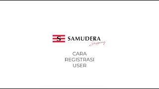 Cara Registrasi Menjadi User Samudera Shipping Mobile Apps screenshot 4