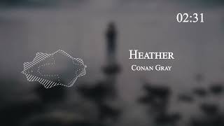 Conan Gray - Heather