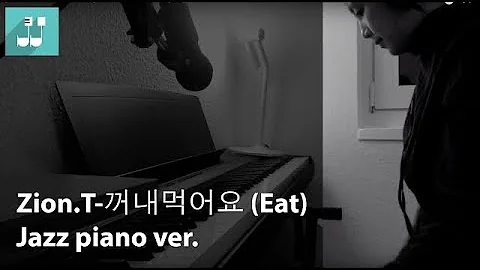 Zion.T 꺼내먹어요 (Eat) Jazz Piano 재즈피아노