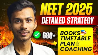 NEET 2025 Full Study Plan!🔥💪| Roadmap to 680+🤑