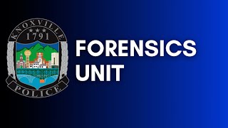 KPD Spotlight: Forensics Unit