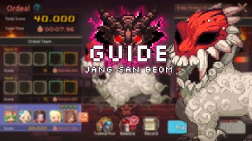 Ordeal Jang San Beom October 2022 Guide 克魯賽德戰記  크루세이더퀘스트 Crusaders Quest