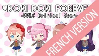 【FRENCH VERS. Doki Doki Literature Club】Doki Doki Forever (By Ayumi, Hirari, Yuudachi, Akina)