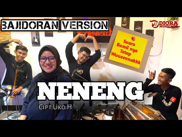 NENENG (COVER) ||BAJIDORAN VERSION||DIORA MUSICALE class=