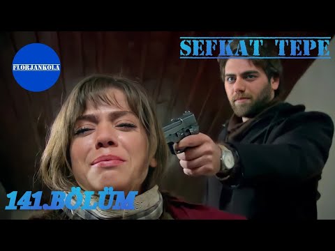 Şefkat Tepe | 141.Bölüm