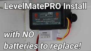 How to install a LevelMatePRO  with NO batteries!