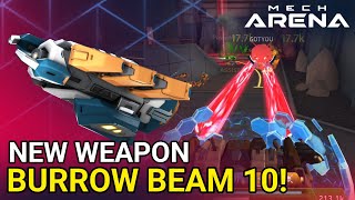 New weapon Burrow beam 10 with Bastion - Redd Mech Arena