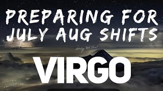 Virgo Astrology Horoscope : Preparing for end July / early August 2022 Shifts