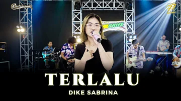 DIKE SABRINA - TERLALU | Feat. RASTAMANIEZ ( Official Music Video )