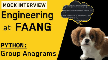 Group Anagrams: Python Interview with a Facebook Engineer