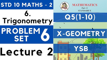 10th Trigonometry | Problem Set 6 Lecture 2 | SSC Class 10 Geometry | Maths 2 | Maharashtra 10th