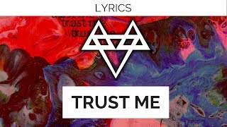 NEFFEX - Trust Me [ Lyrics ]