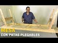 MESA CON PATAS PLEGABLES DE MADERA PARA 10 PERSONAS PASO A PASO FÁCIL - TUTORIAL DE CARPINTERÍA