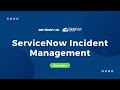 ServiceNow Incident Management Demo