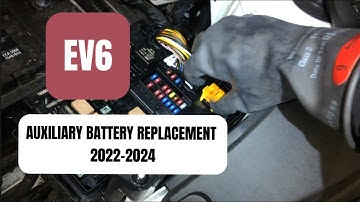 HOW TO REPLACE AUXILIARY BATTERY ON 2022-2024 KIA EV6