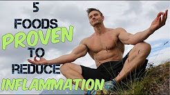 Reduce Inflammation with 5 Foods!  Natural Anti-Inflammatories- Thomas DeLauer