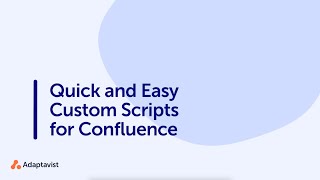 3.3 Quick and Easy Custom Scripts for Confluence Data Center/Server screenshot 1