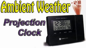 Ambient Weather RC Projection Clock