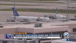 Power outage causes anger and confusion at Palm Beach International Airport