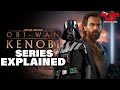 Obi-Wan Kenobi Season 1 Explained in Hindi