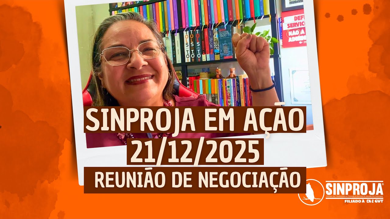 21/12/2025 SINPROJA EM AÇÃO