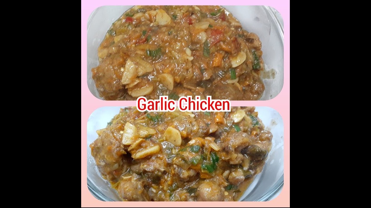 Easy and Tasty Homemade Garlic Chicken How to make garlic chicken at