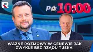 Important talks in Geneva as usual without Tusk's government | A. Klarenbach