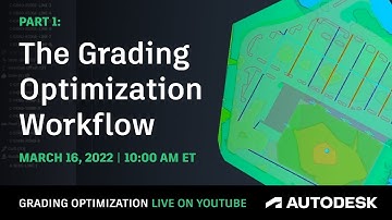 Grading Optimization LIVE Part 1: The Grading Optimization Workflow