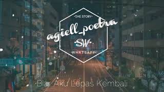 Status Wa Keren 30 Detik | New Eta - Dalam Pekatnya