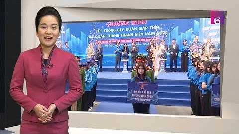VTC6 | Điểm tin tuần 3 tháng 2 năm 2024