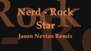 Nerd - Rockstar - Jason Nevins Remix [LYRICS] + [DOWNLOAD] Resimi