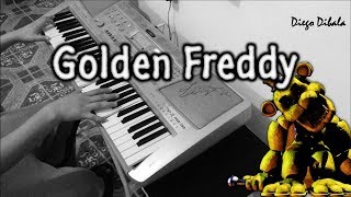 Video thumbnail of "Golden Freddy iTownGamePlay - Diego Dibala (Piano Arrangement)"