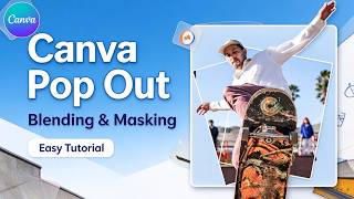 🎯 Canva Pop Out Using Blending & Masking | Easy-to-Follow Tutorial (2026)