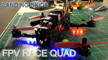 BEGINNER FPV QUAD RACER (PART 3) - Replace Landing Skids - Eachine Falcon 250